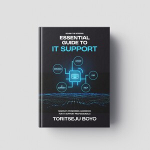 Behind the Screen: Essential guide to IT Support